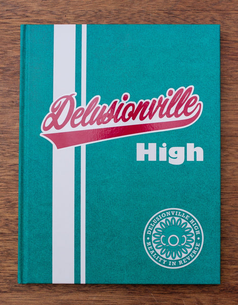 Delusionville High