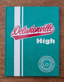 Delusionville High